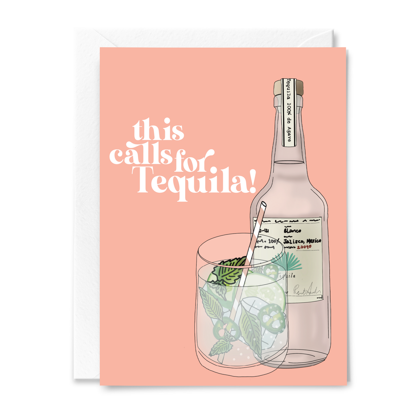 This Calls for Tequila! Greeting Card